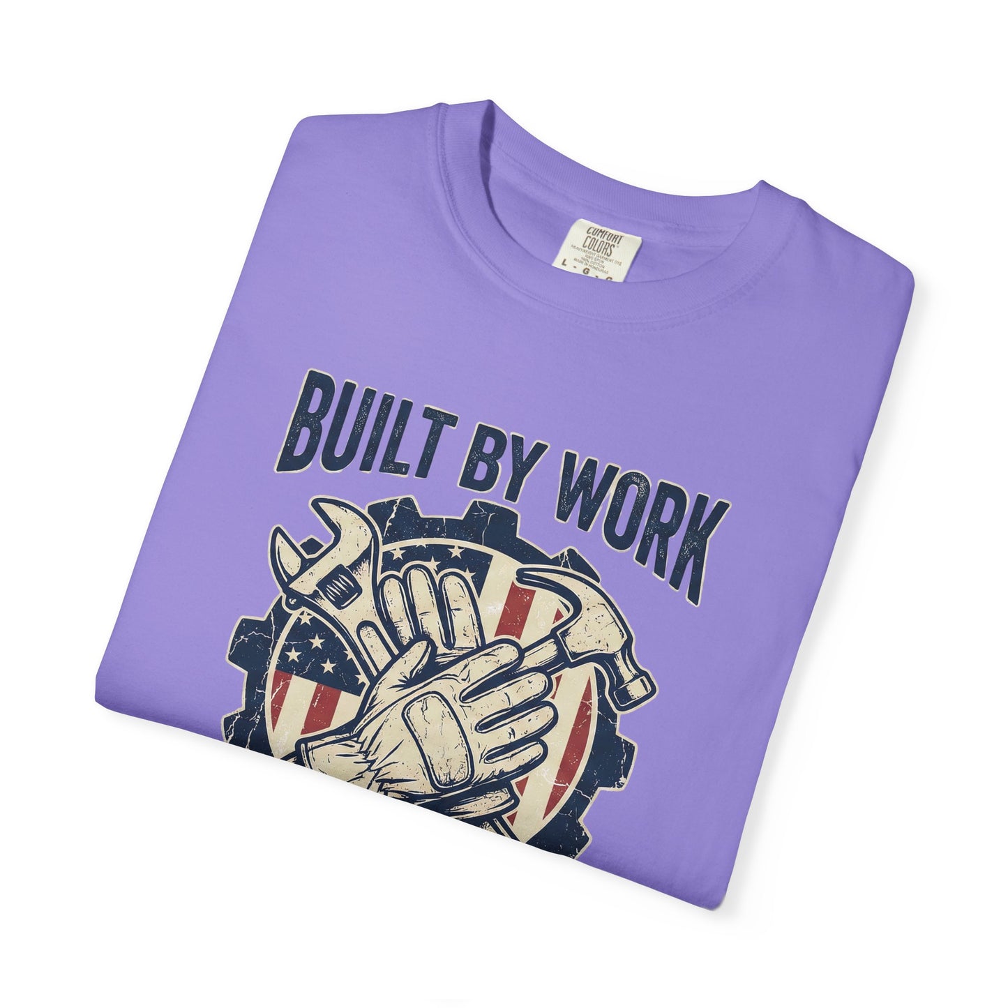 Built By Work T-Shirt — "Earned, Not Given" Mechanic & Trades Graphic Tee
