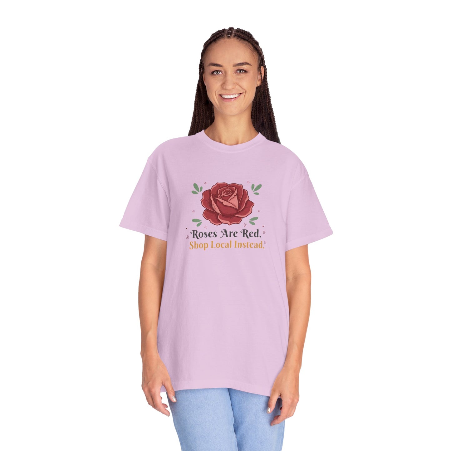 Shop Local Instead Roses Are Red T-Shirt