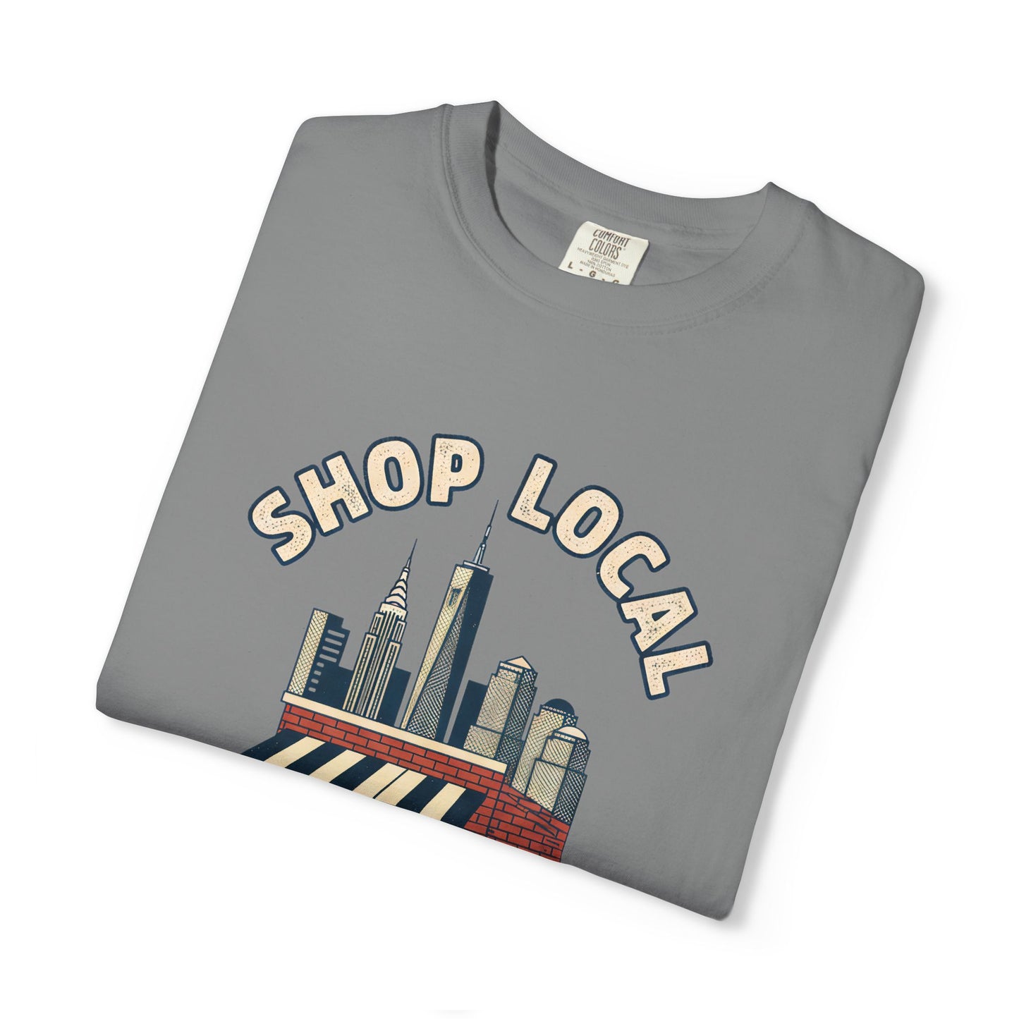 Shop Local T-Shirt — Small Business Cityscape Tee