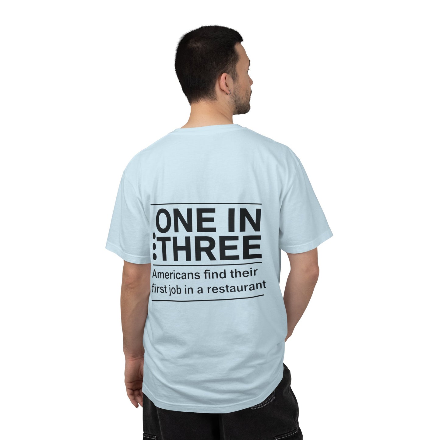 Support Local Restaurants T-Shirt — 'Many Americans Get Their First Job in a Restaurant'