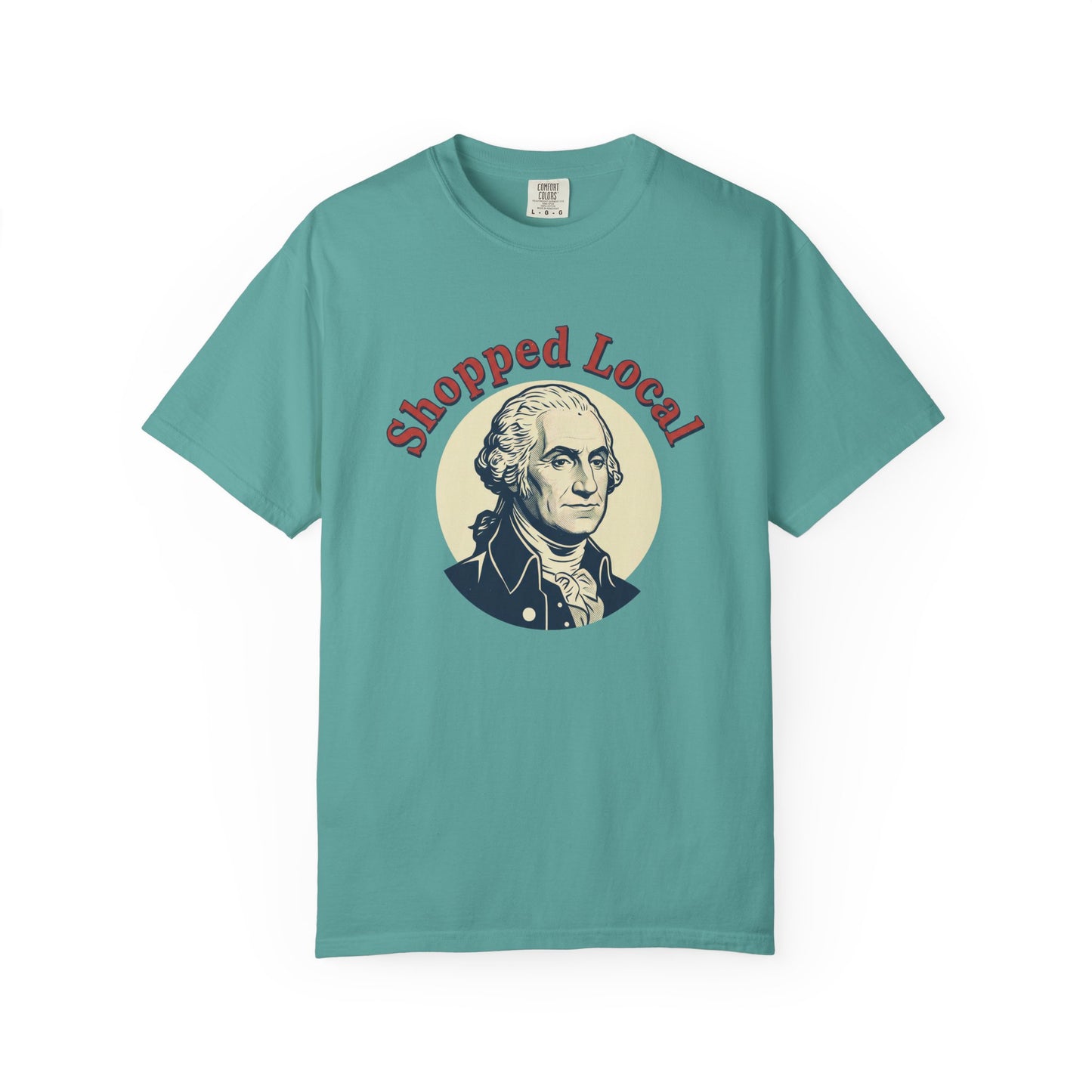 T-Shirt — "Shopped Local" George Washington Graphic Tee
