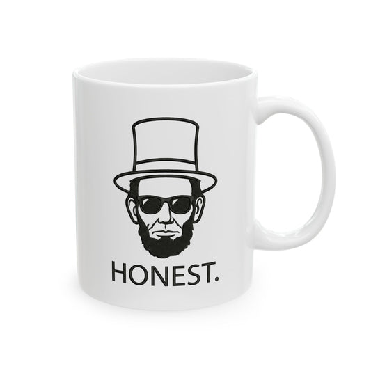 Honest. Abraham Lincoln Sunglasses Ceramic Mug