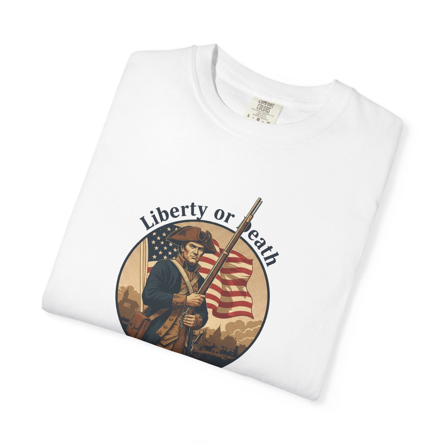 Liberty or Death T-Shirt — Revolutionary Soldier American Flag Graphic