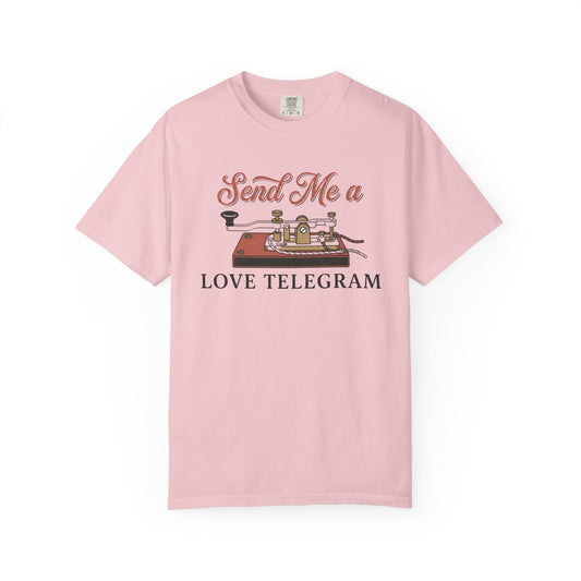 Send Me a Love Telegram T-Shirt