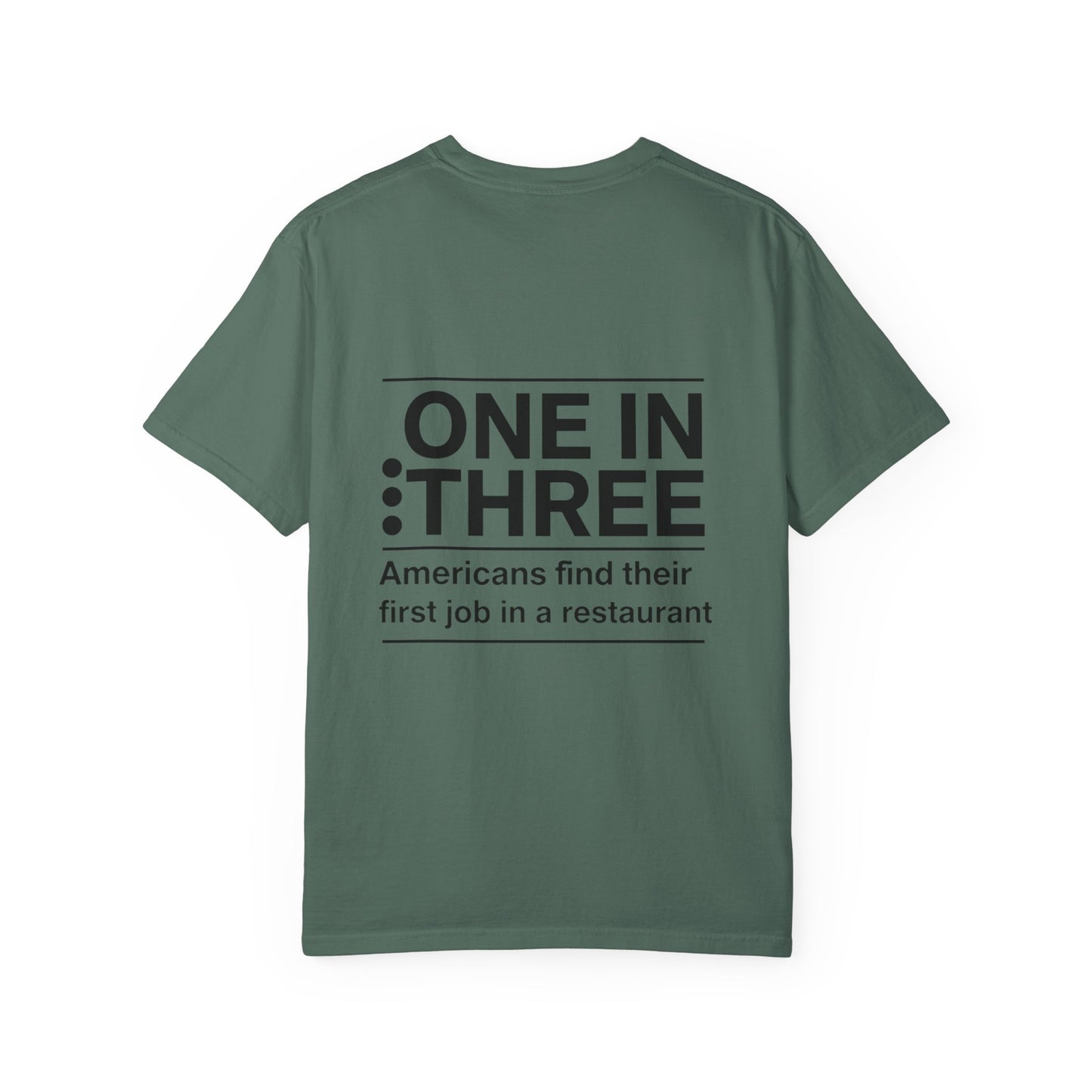 Support Local Restaurants T-Shirt — 'Many Americans Get Their First Job in a Restaurant'
