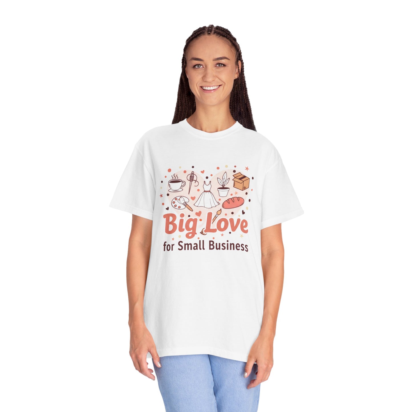Big Love for Small Business T-Shirt