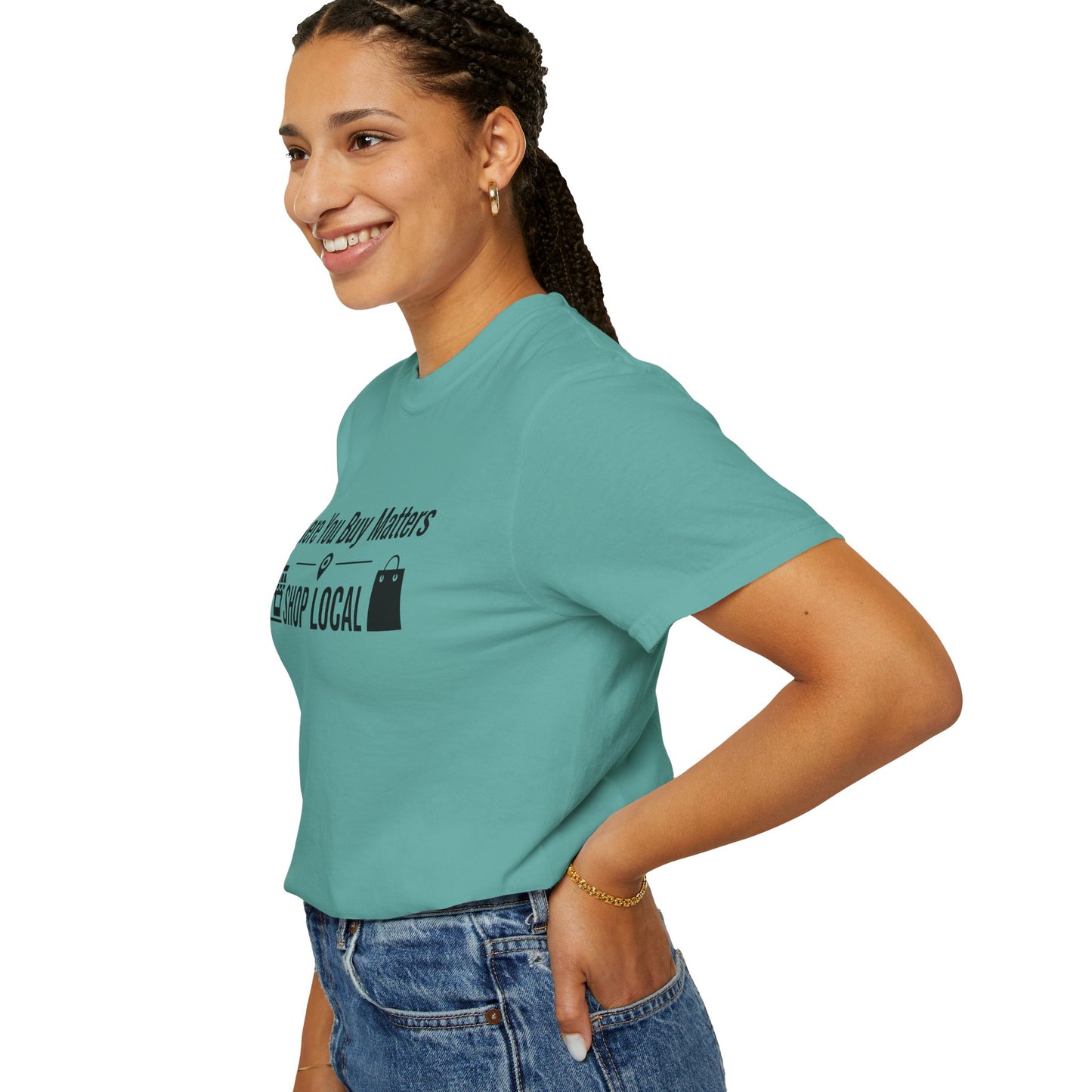 Shop Local T-Shirt — "Where You Buy Matters" Community Support Tee