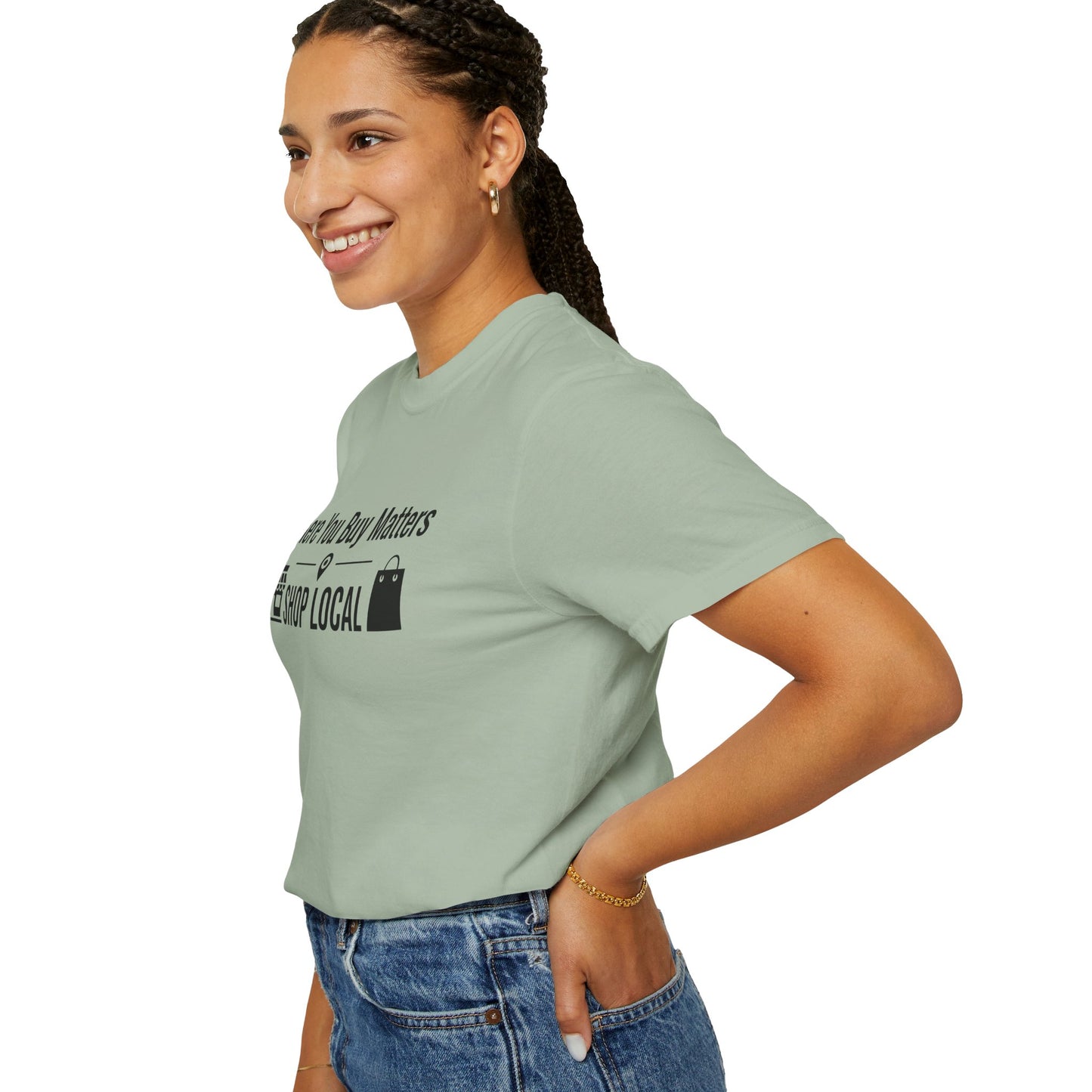 Shop Local T-Shirt — "Where You Buy Matters" Community Support Tee
