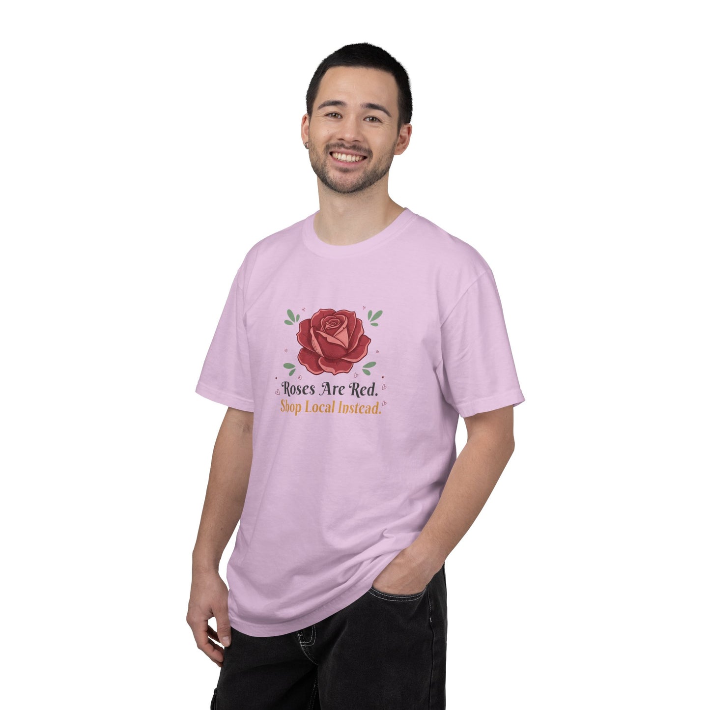 Shop Local Instead Roses Are Red T-Shirt