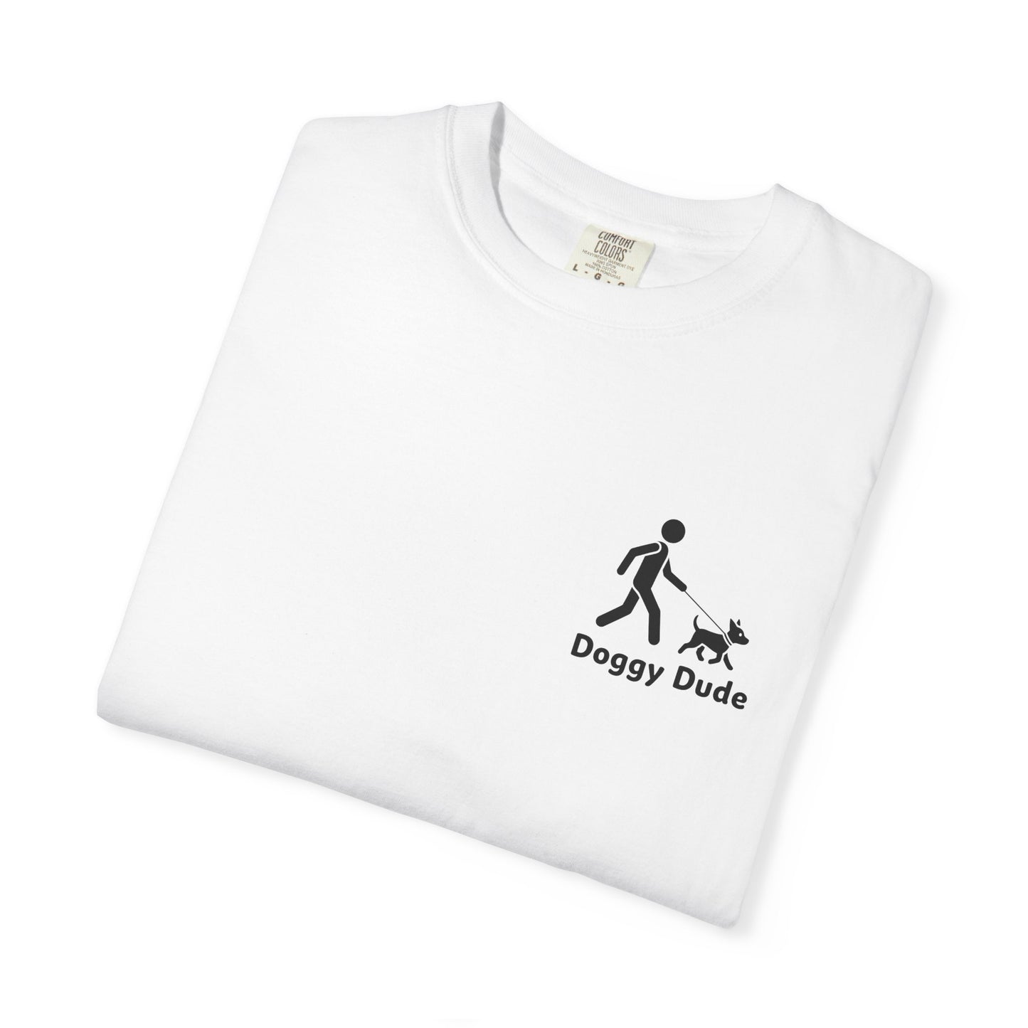 Doggy Dude T-Shirt — Funny Dog Walk Graphic Tee