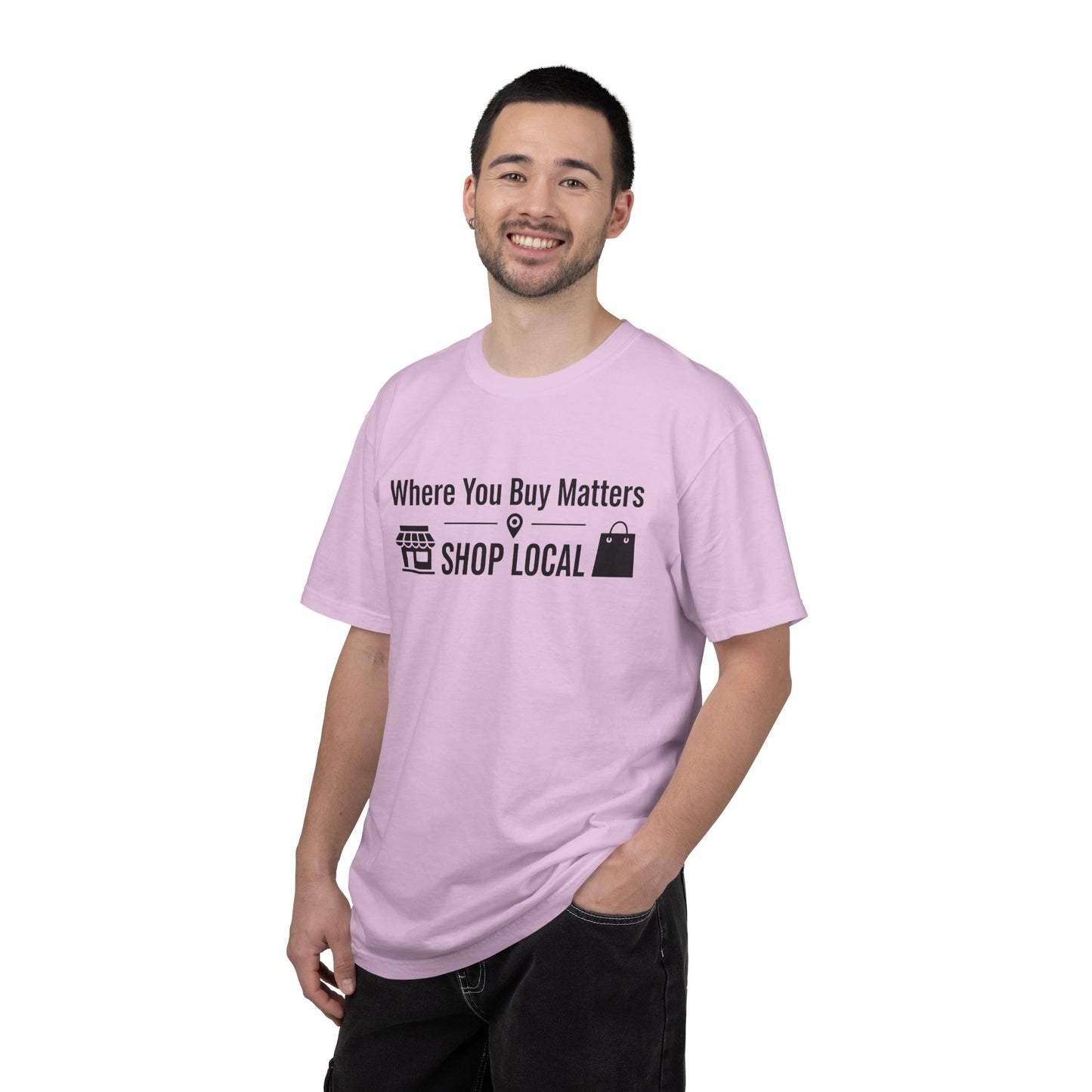 Shop Local T-Shirt — "Where You Buy Matters" Community Support Tee
