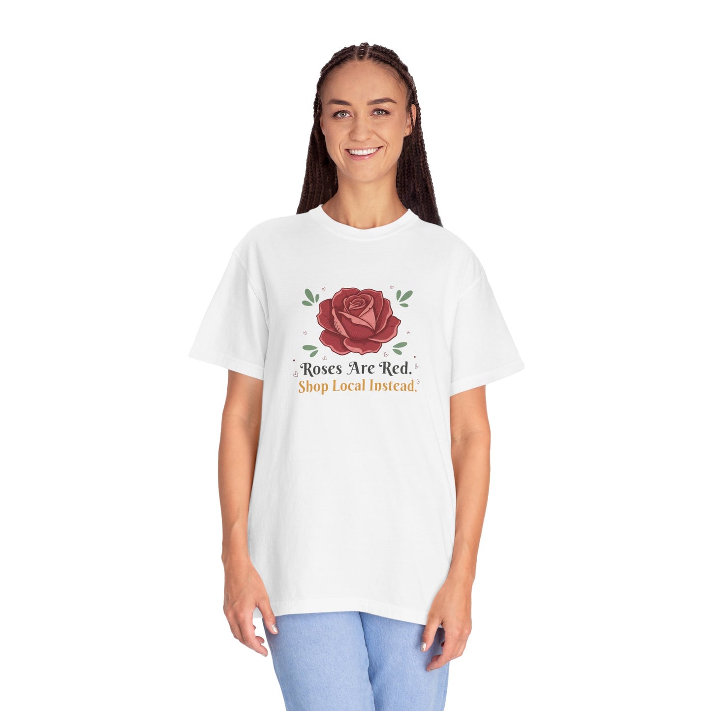 Shop Local Instead Roses Are Red T-Shirt