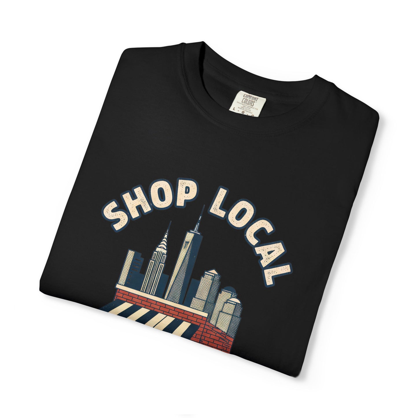 Shop Local T-Shirt — Small Business Cityscape Tee
