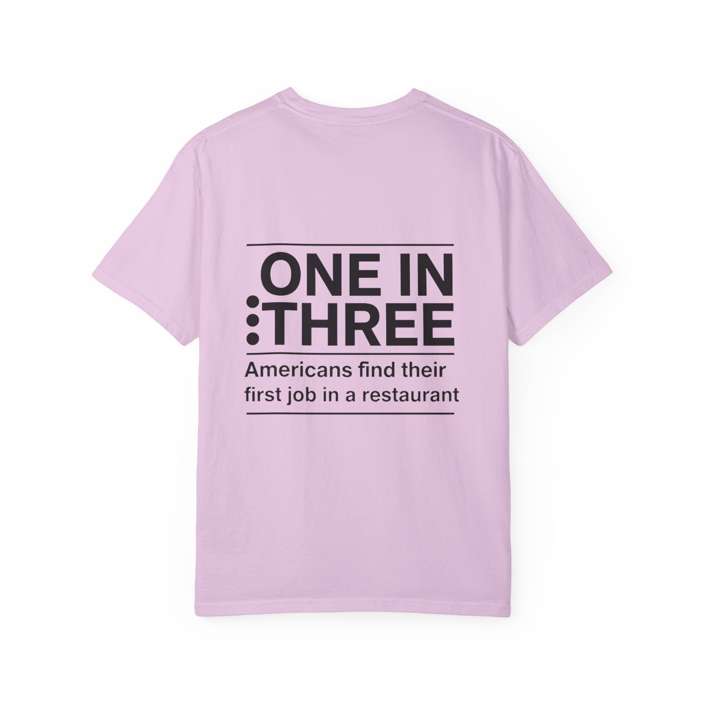 Support Local Restaurants T-Shirt — 'Many Americans Get Their First Job in a Restaurant'
