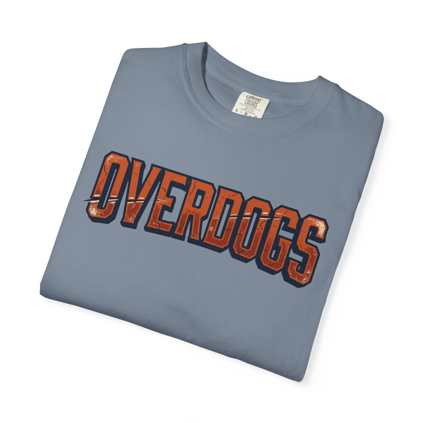 Overdogs – Earned, Not Given T-Shirt