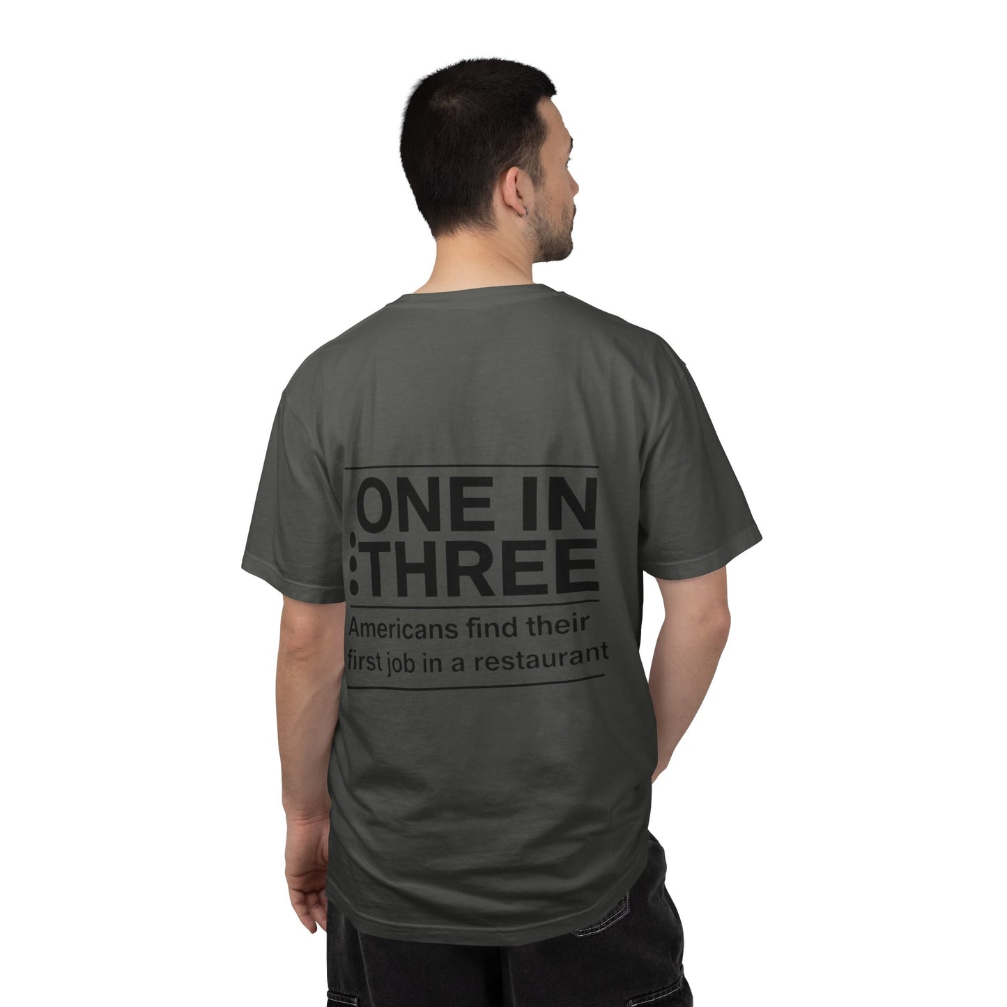 Support Local Restaurants T-Shirt — 'Many Americans Get Their First Job in a Restaurant'