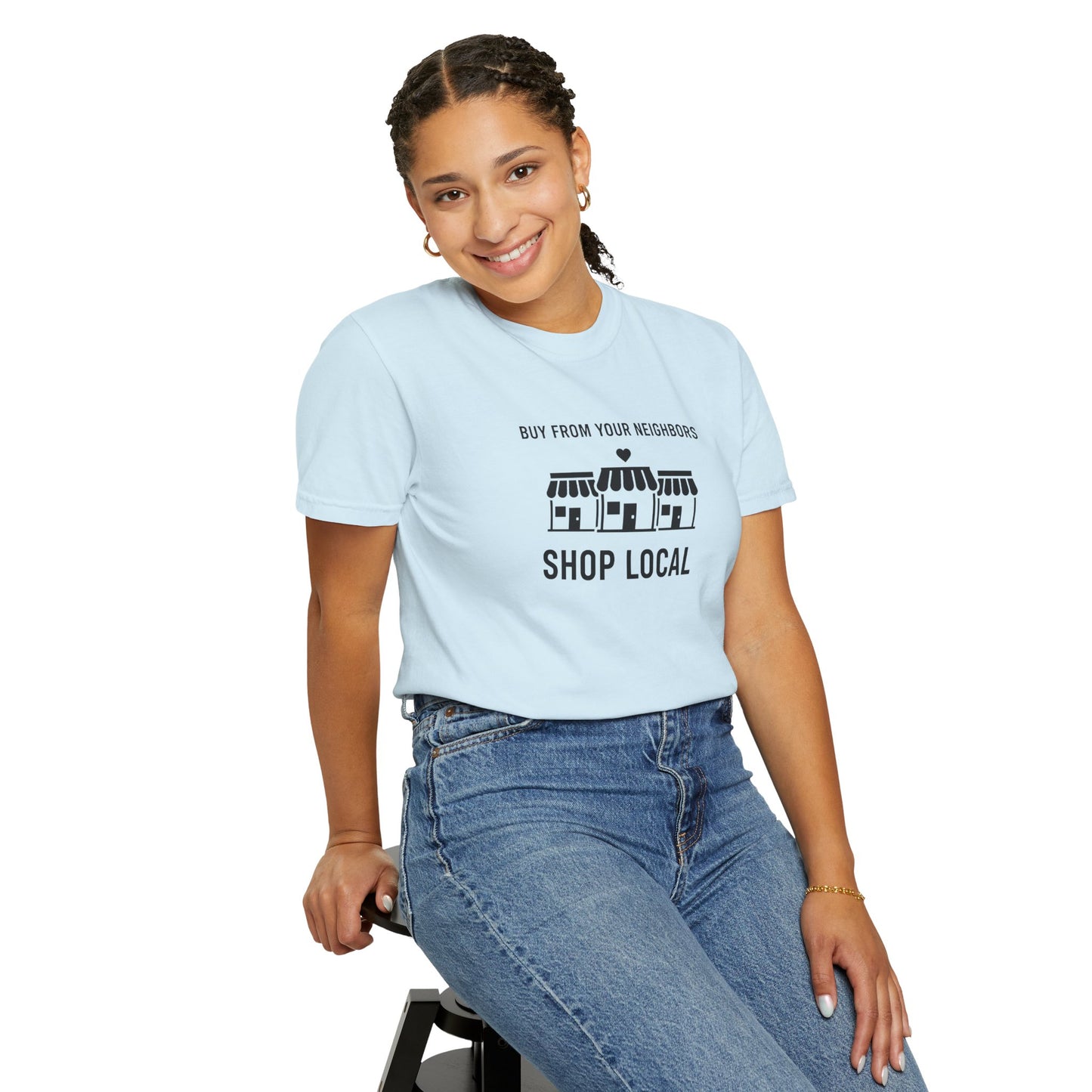 Shop Local T-Shirt — "Buy From Your Neighbors" Community Pride Tee