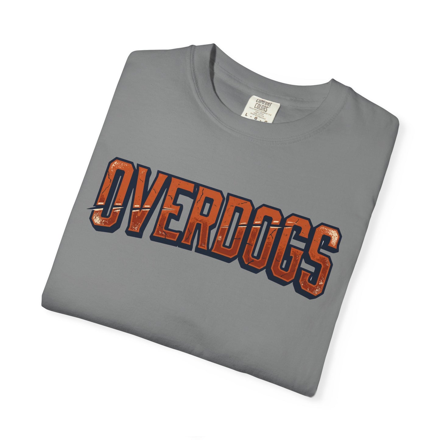 Overdogs – Earned, Not Given T-Shirt