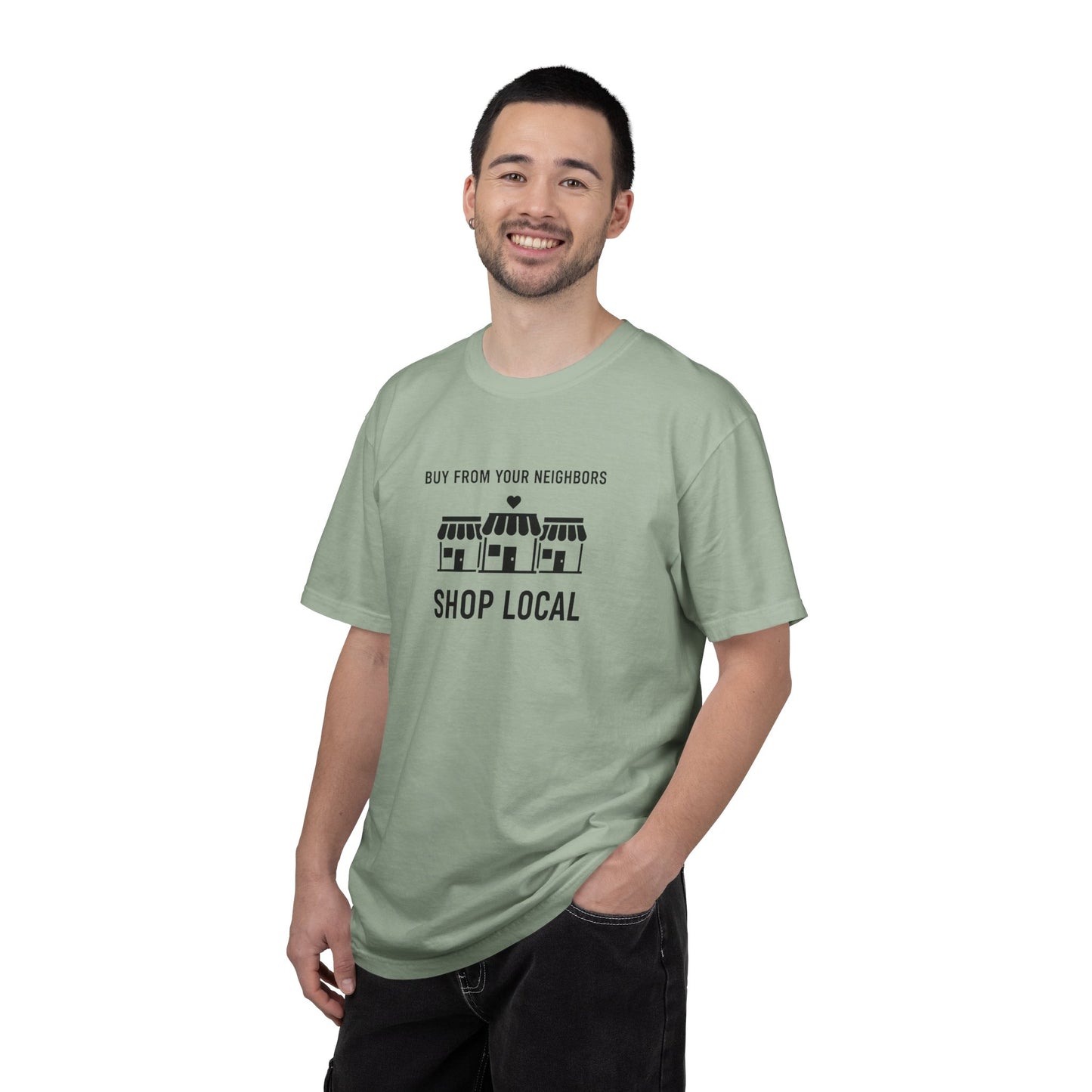 Shop Local T-Shirt — "Buy From Your Neighbors" Community Pride Tee