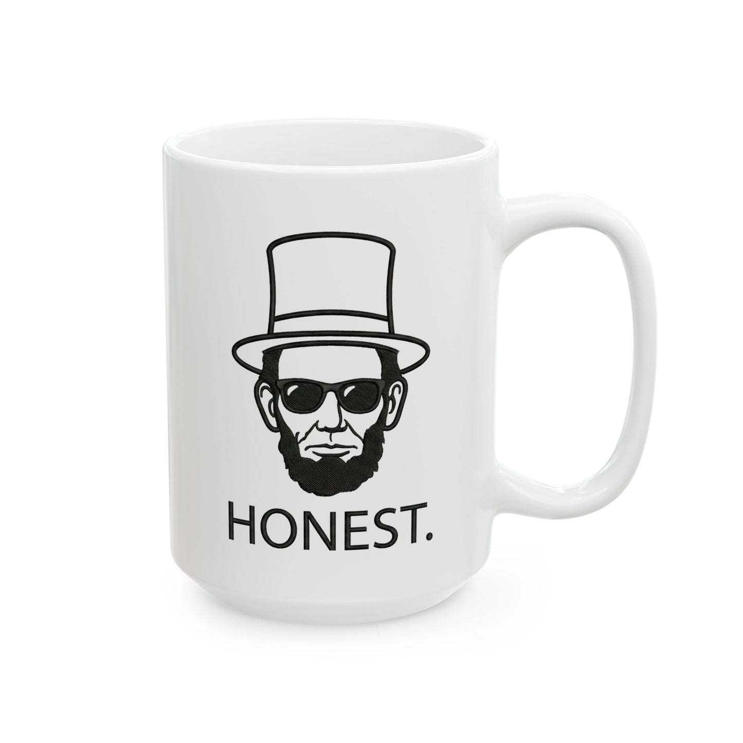 Honest. Abraham Lincoln Sunglasses Ceramic Mug