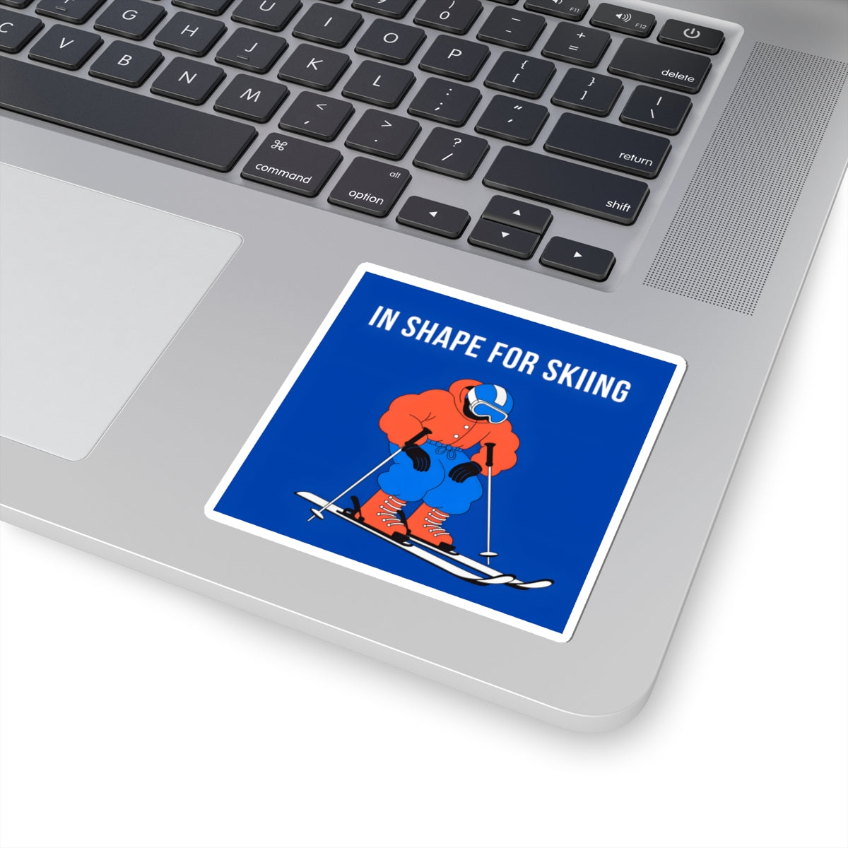 Ski Sticker – "In Shape for Skiing" Kiss-Cut Vinyl Decal