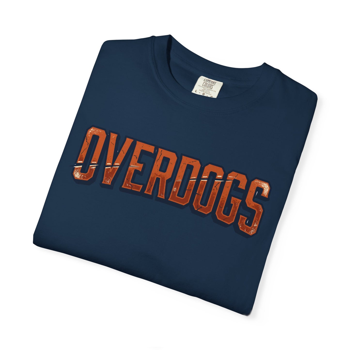 Overdogs – Earned, Not Given T-Shirt