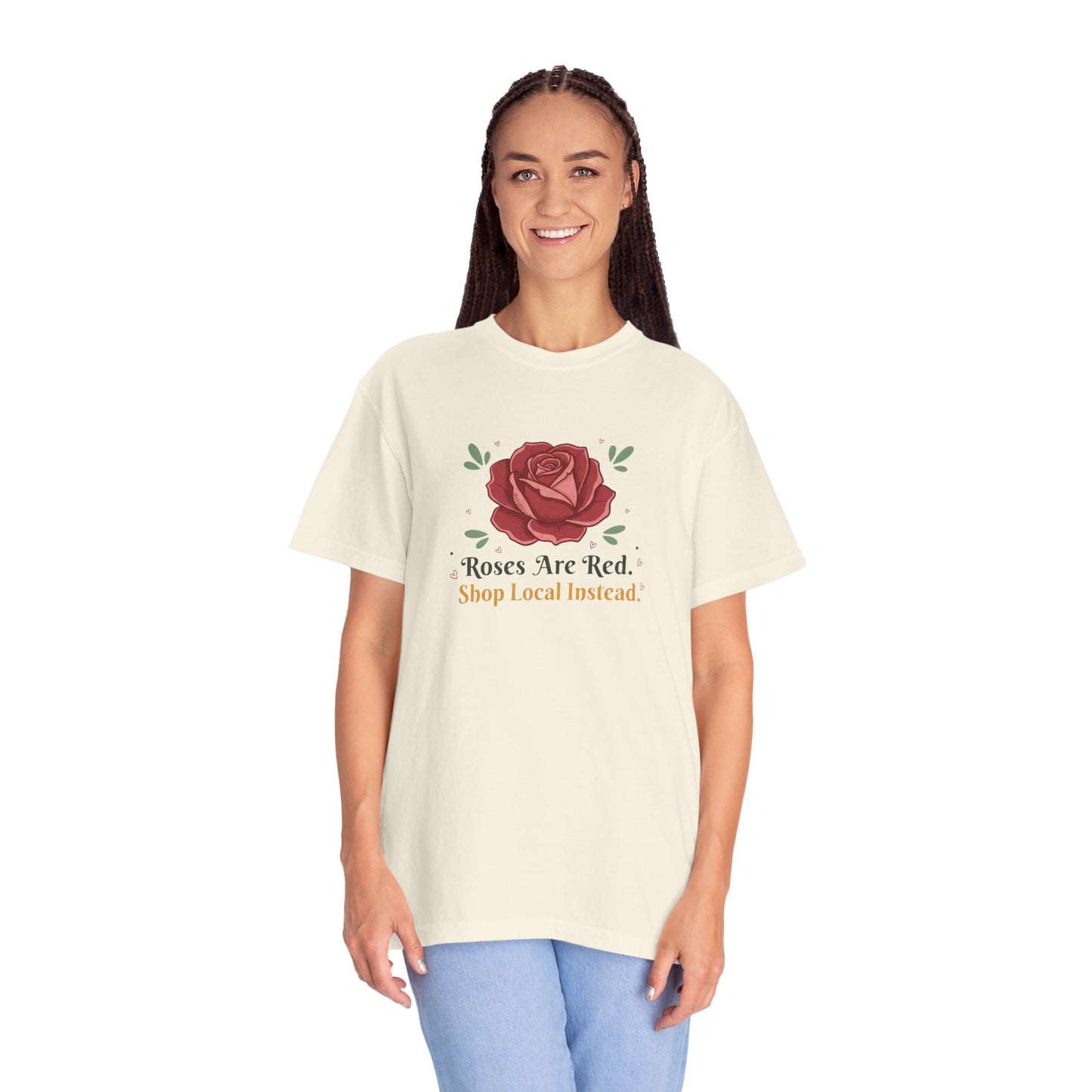Shop Local Instead Roses Are Red T-Shirt