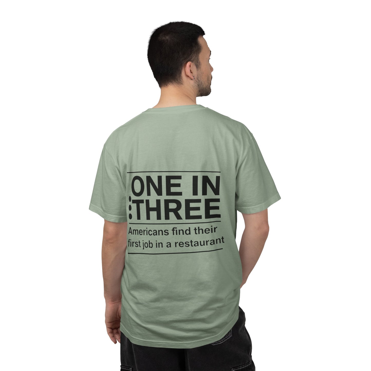 Support Local Restaurants T-Shirt — 'Many Americans Get Their First Job in a Restaurant'
