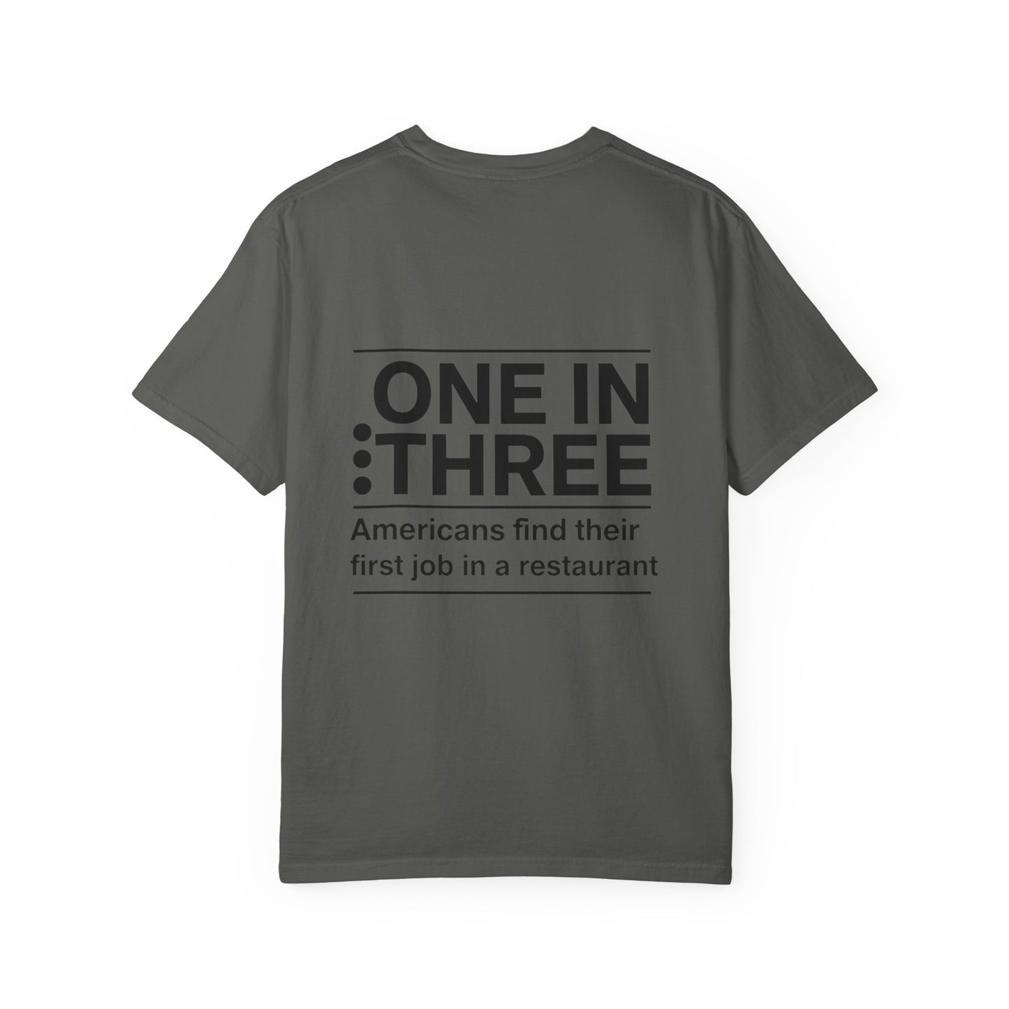 Support Local Restaurants T-Shirt — 'Many Americans Get Their First Job in a Restaurant'