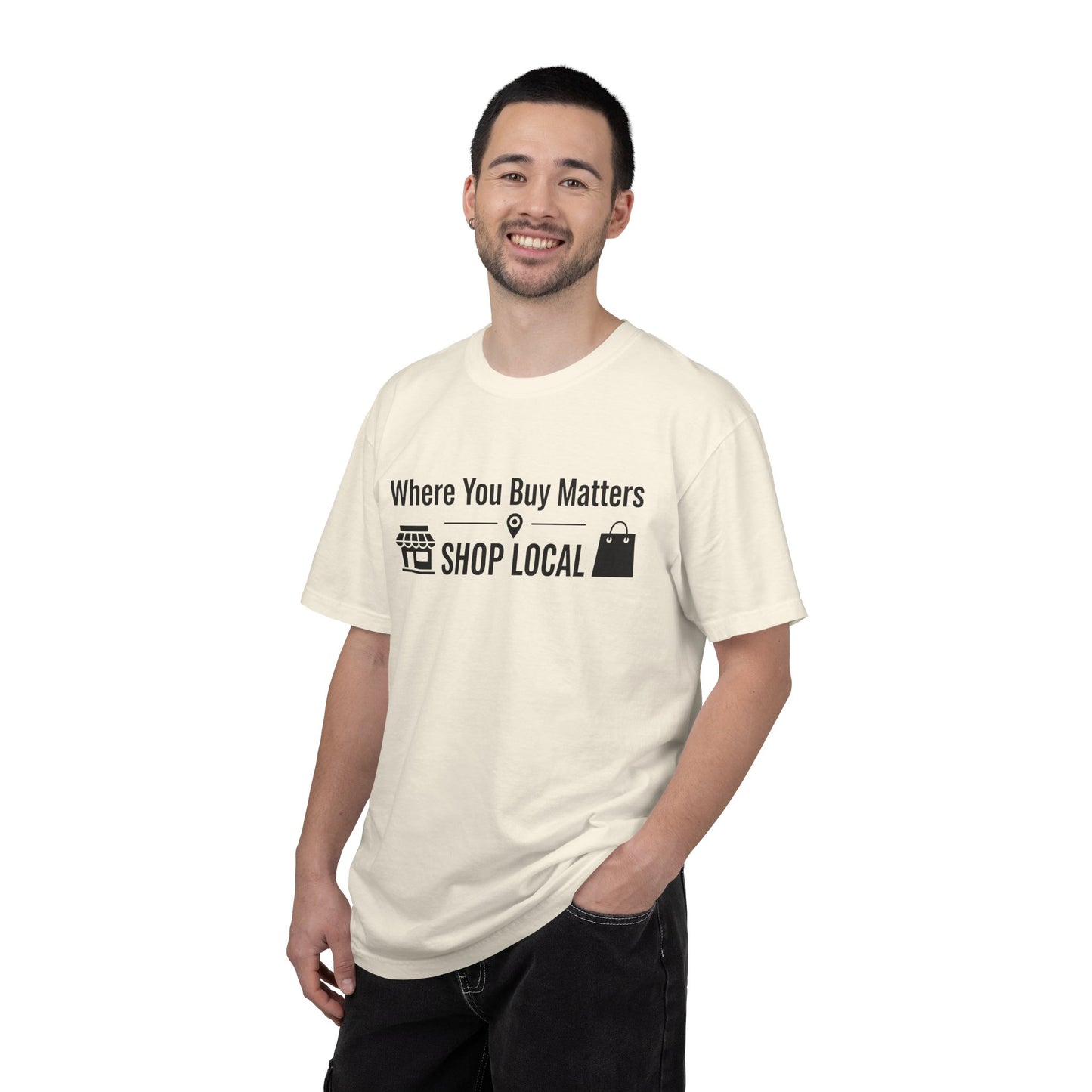 Shop Local T-Shirt — "Where You Buy Matters" Community Support Tee