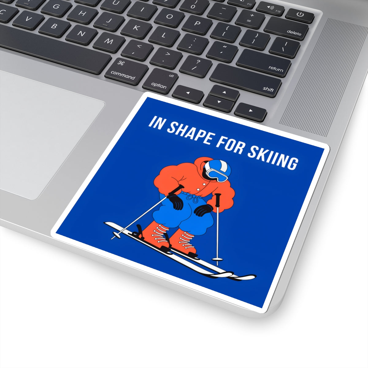 Ski Sticker – "In Shape for Skiing" Kiss-Cut Vinyl Decal