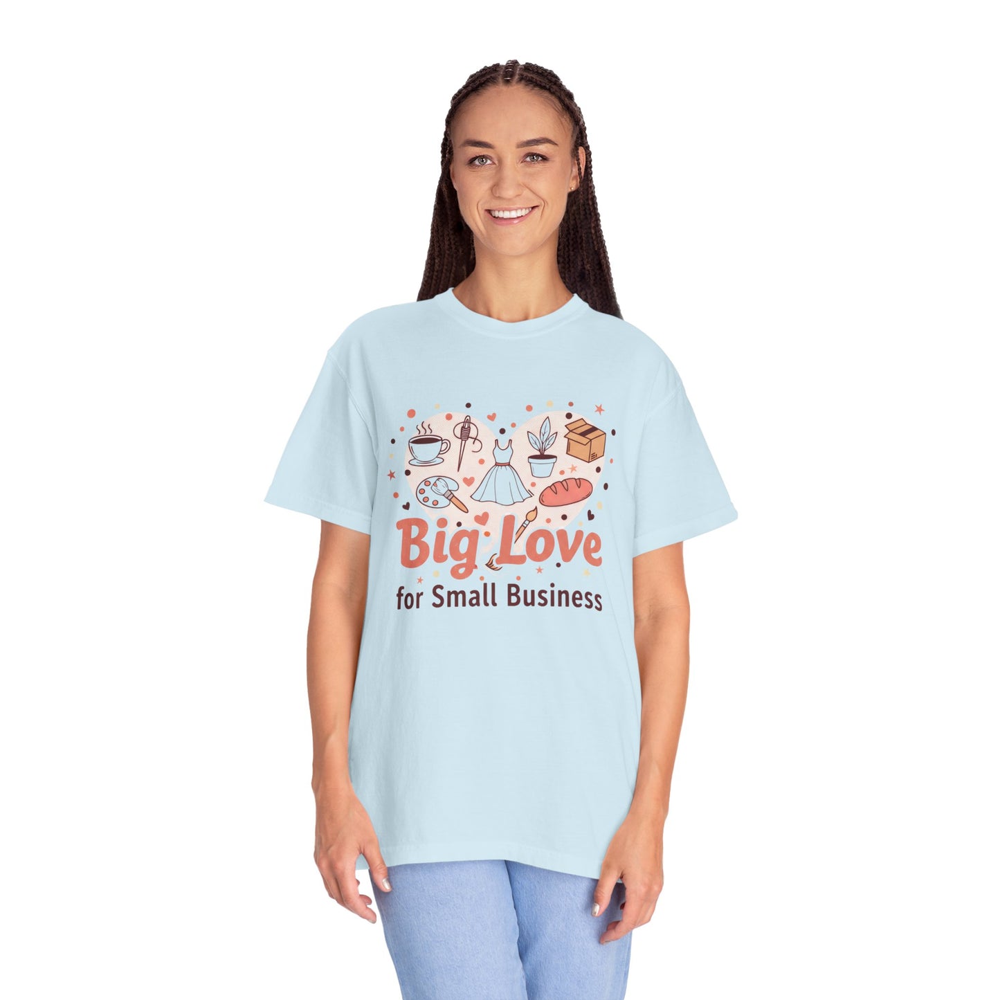 Big Love for Small Business T-Shirt