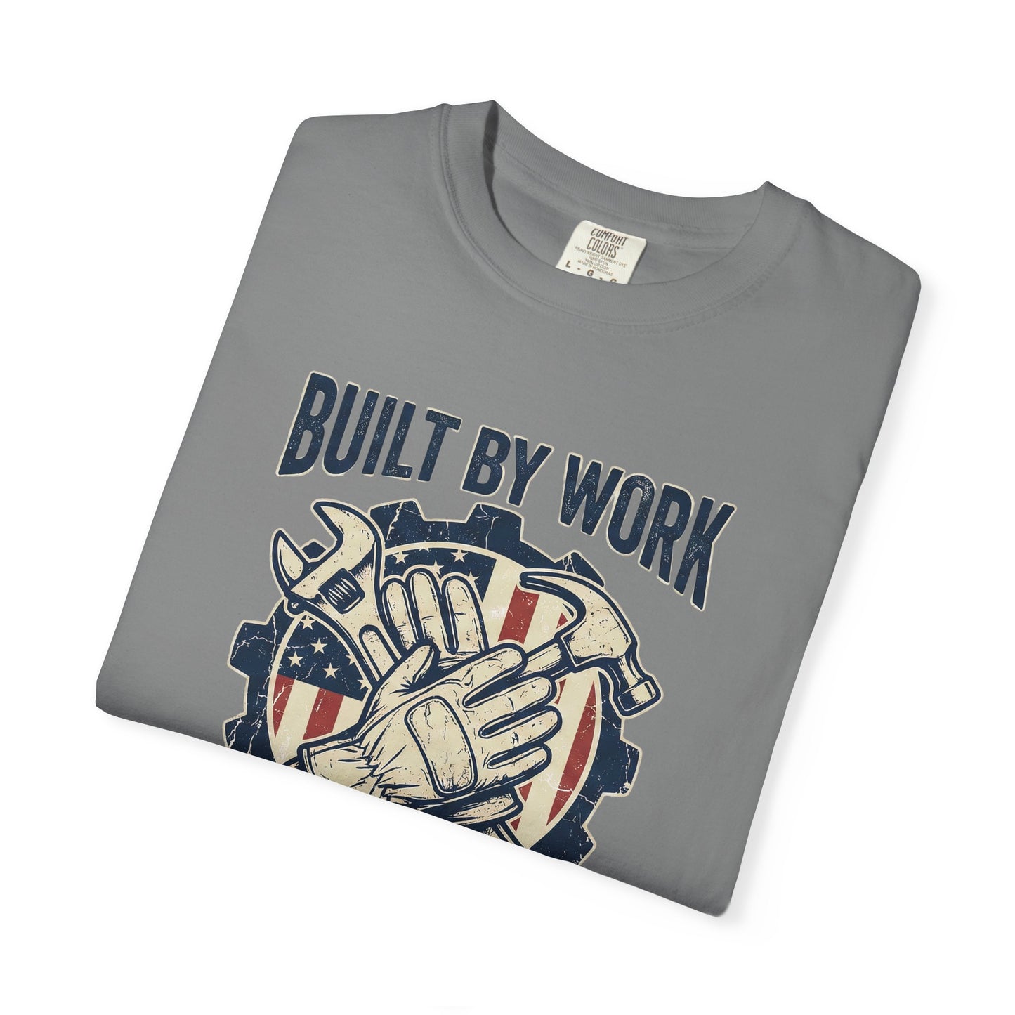 Built By Work T-Shirt — "Earned, Not Given" Mechanic & Trades Graphic Tee