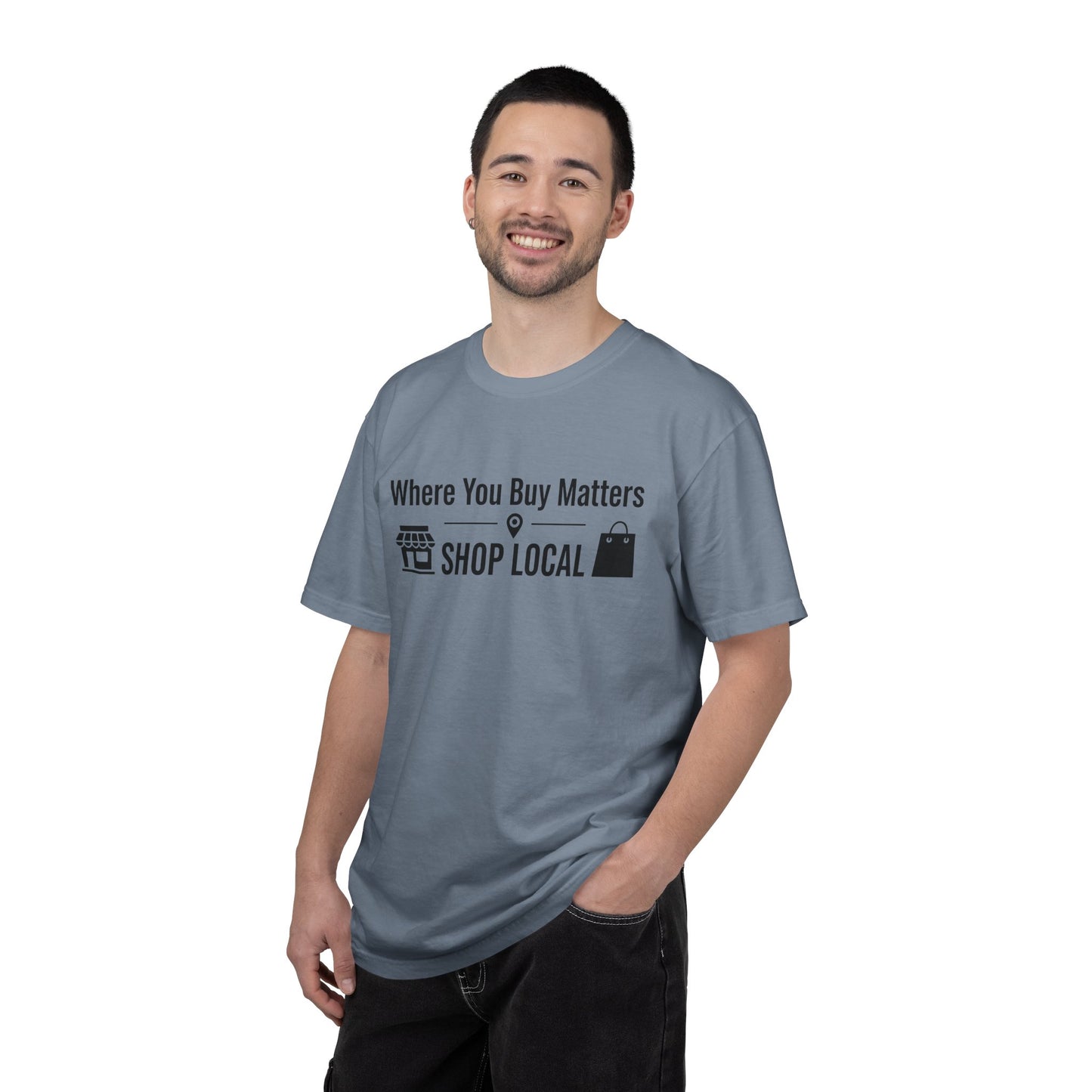 Shop Local T-Shirt — "Where You Buy Matters" Community Support Tee