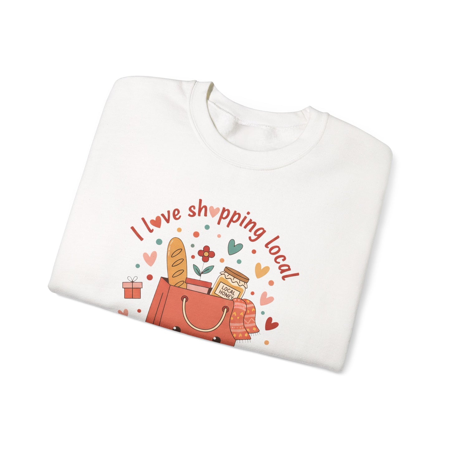Local Shopping Crewneck Sweatshirt – "I Love Shopping Local" Cute Gift Pullover