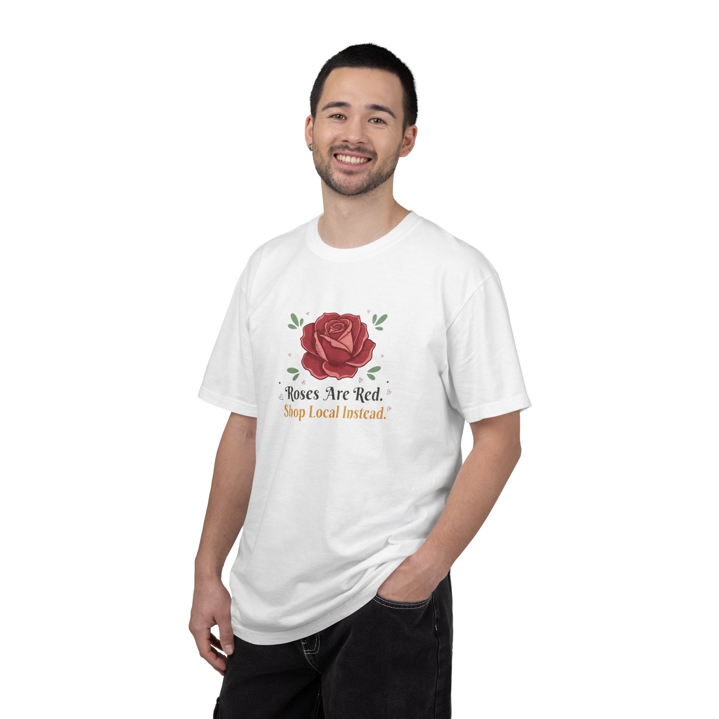 Shop Local Instead Roses Are Red T-Shirt