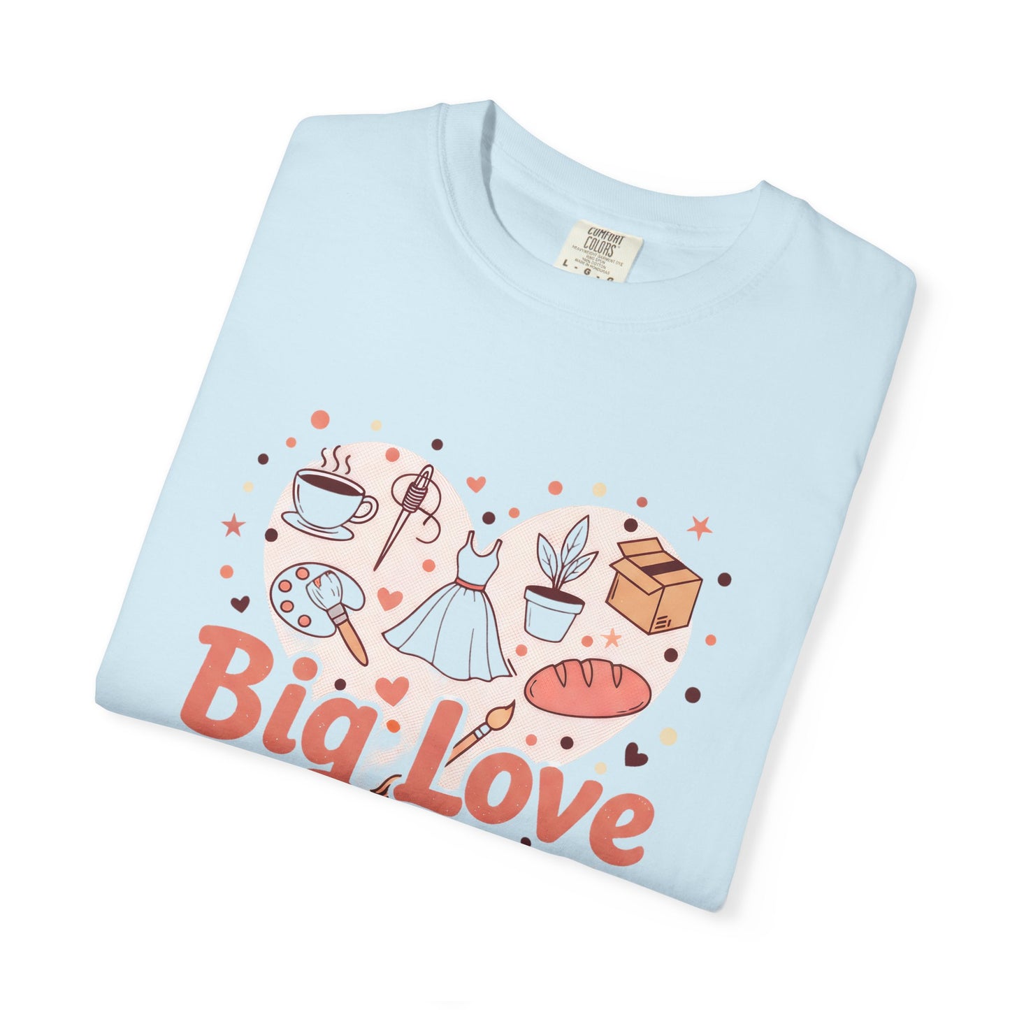 Big Love for Small Business T-Shirt
