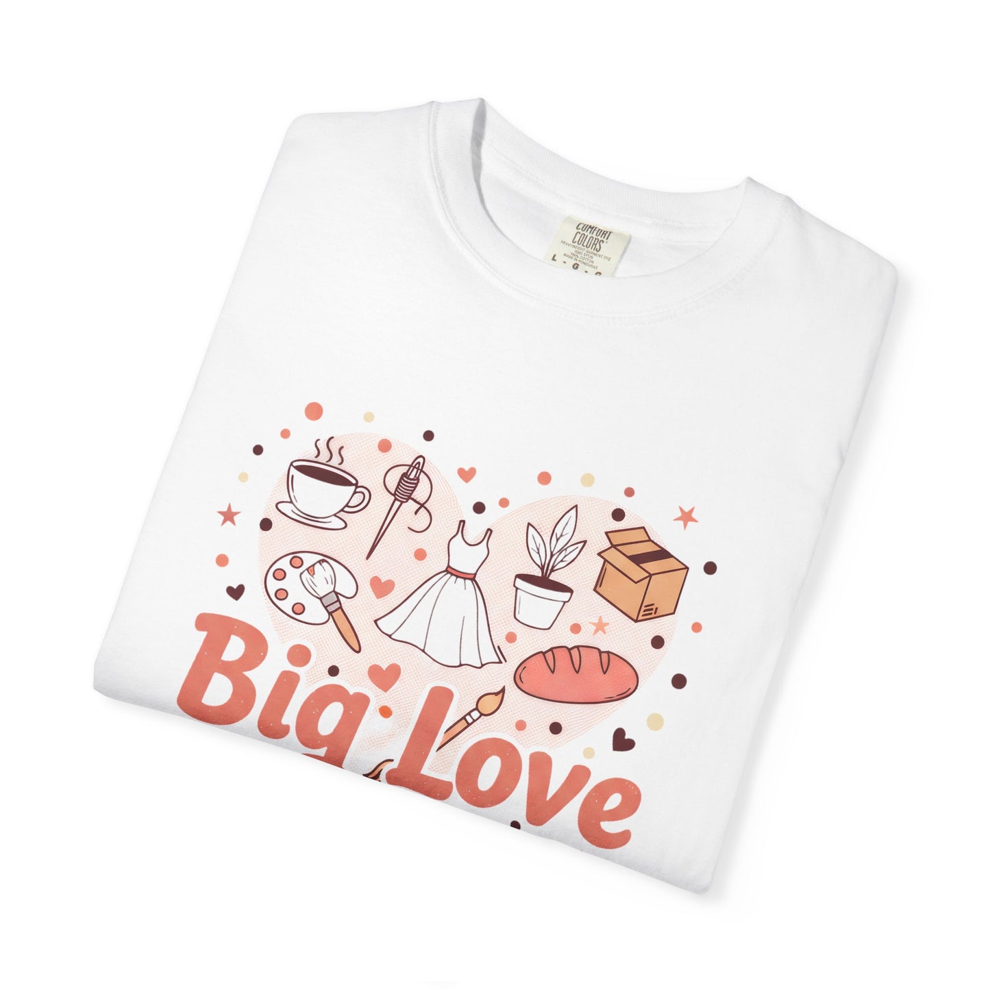 Big Love for Small Business T-Shirt