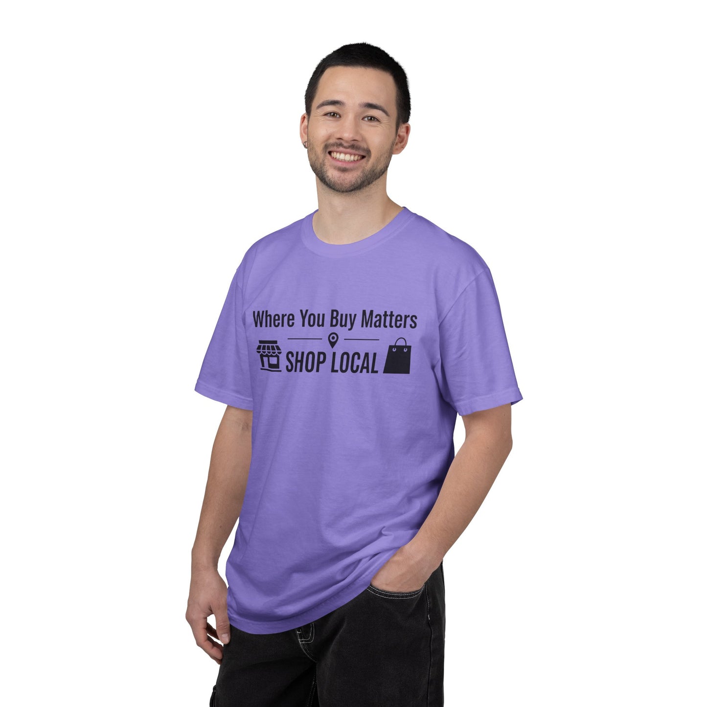 Shop Local T-Shirt — "Where You Buy Matters" Community Support Tee