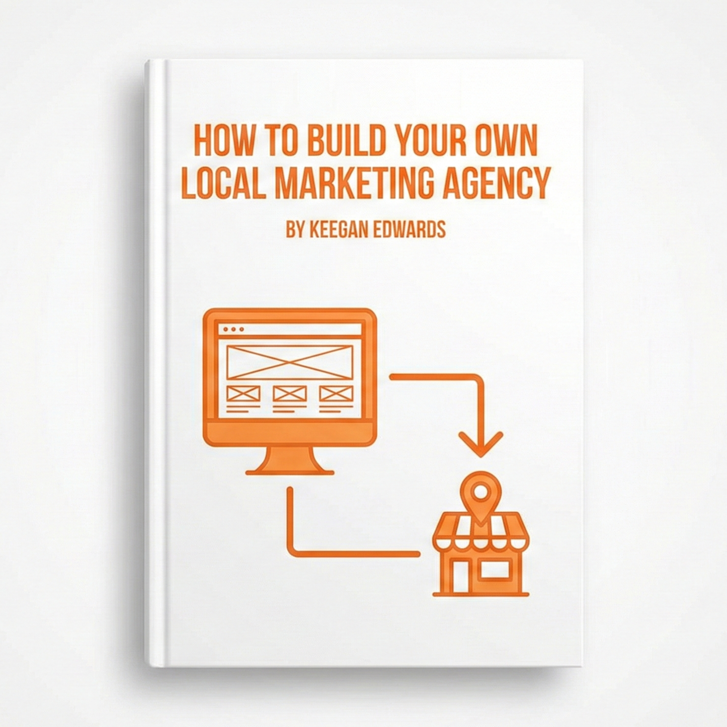 How to Build Your Own Local Marketing Agency