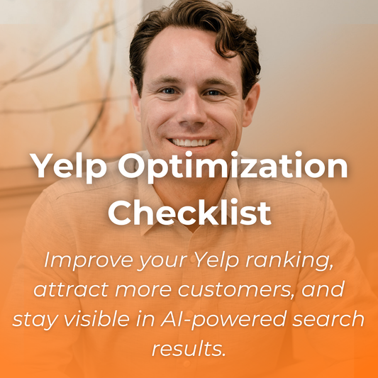 Yelp Optimization Checklist: Boost Your Yelp Ranking and AI Visibility